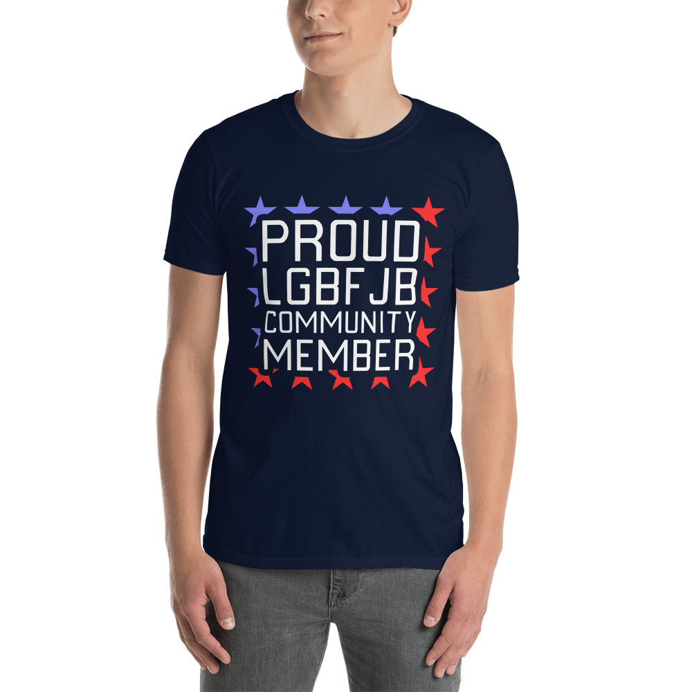Proud LGBFJB Community Member T-Shirt