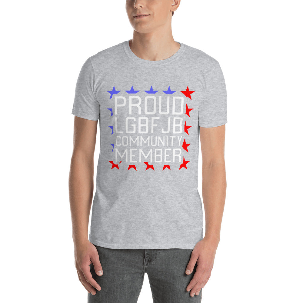 Proud LGBFJB Community Member T-Shirt
