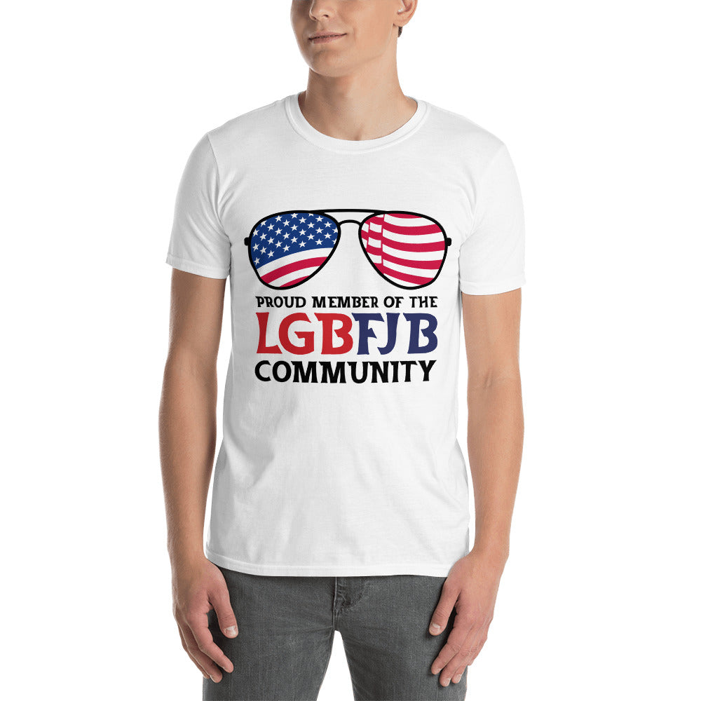 Proud Member Of The LGBFJB CommunityT-Shirt