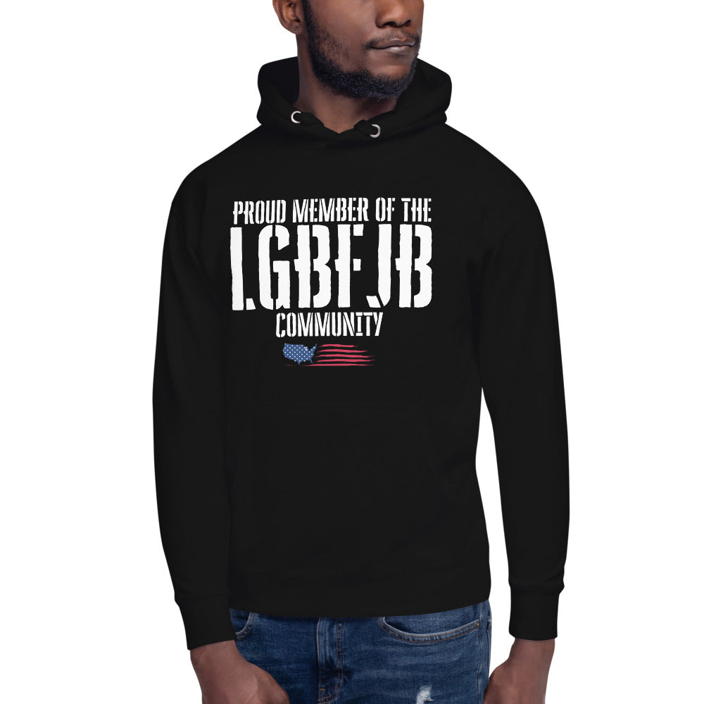 Proud Member Of The LGBFJB Community Hoodie