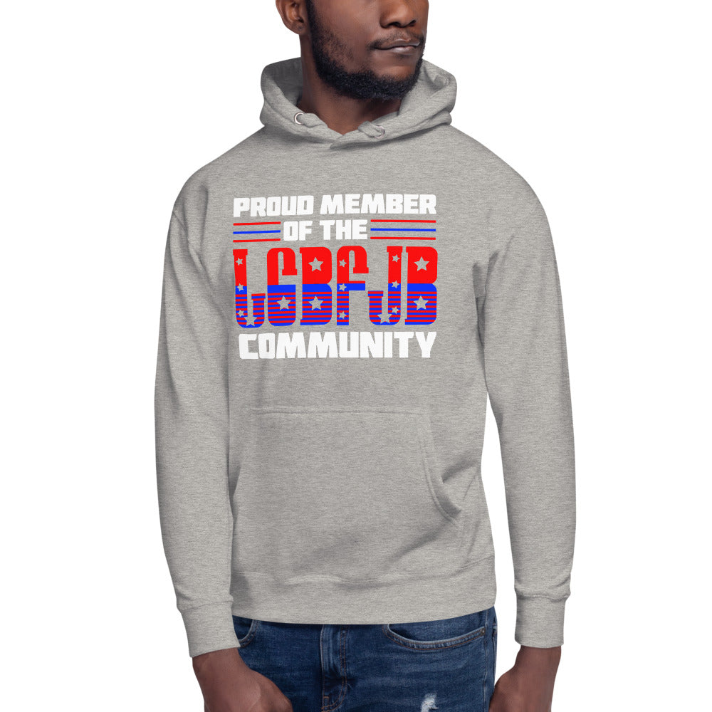Proud Member Of The LGBFJB Community Hoodie