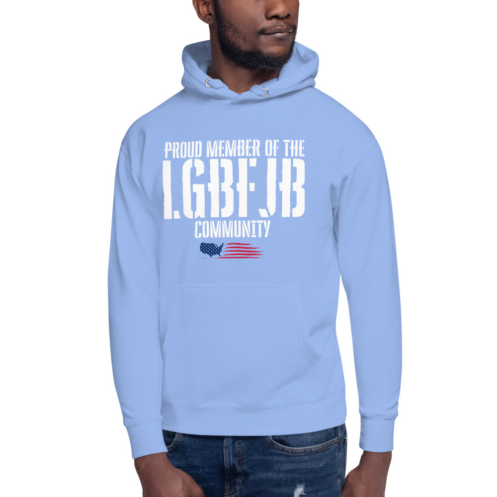 Proud Member Of The LGBFJB Community Hoodie
