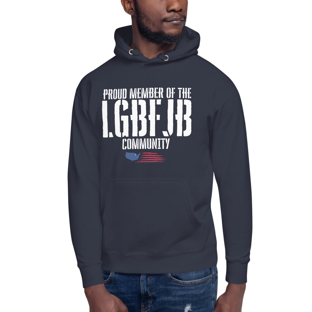 Proud Member Of The LGBFJB Community Hoodie