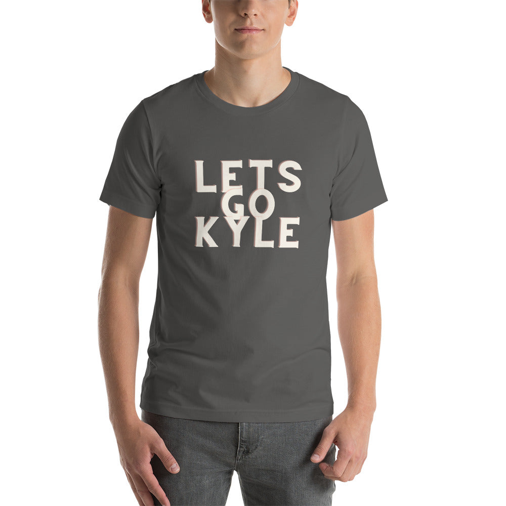 Lets Go Kyle T-Shirt