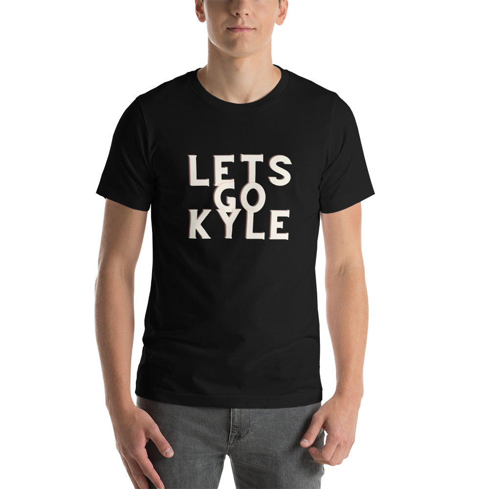 Lets Go Kyle T-Shirt