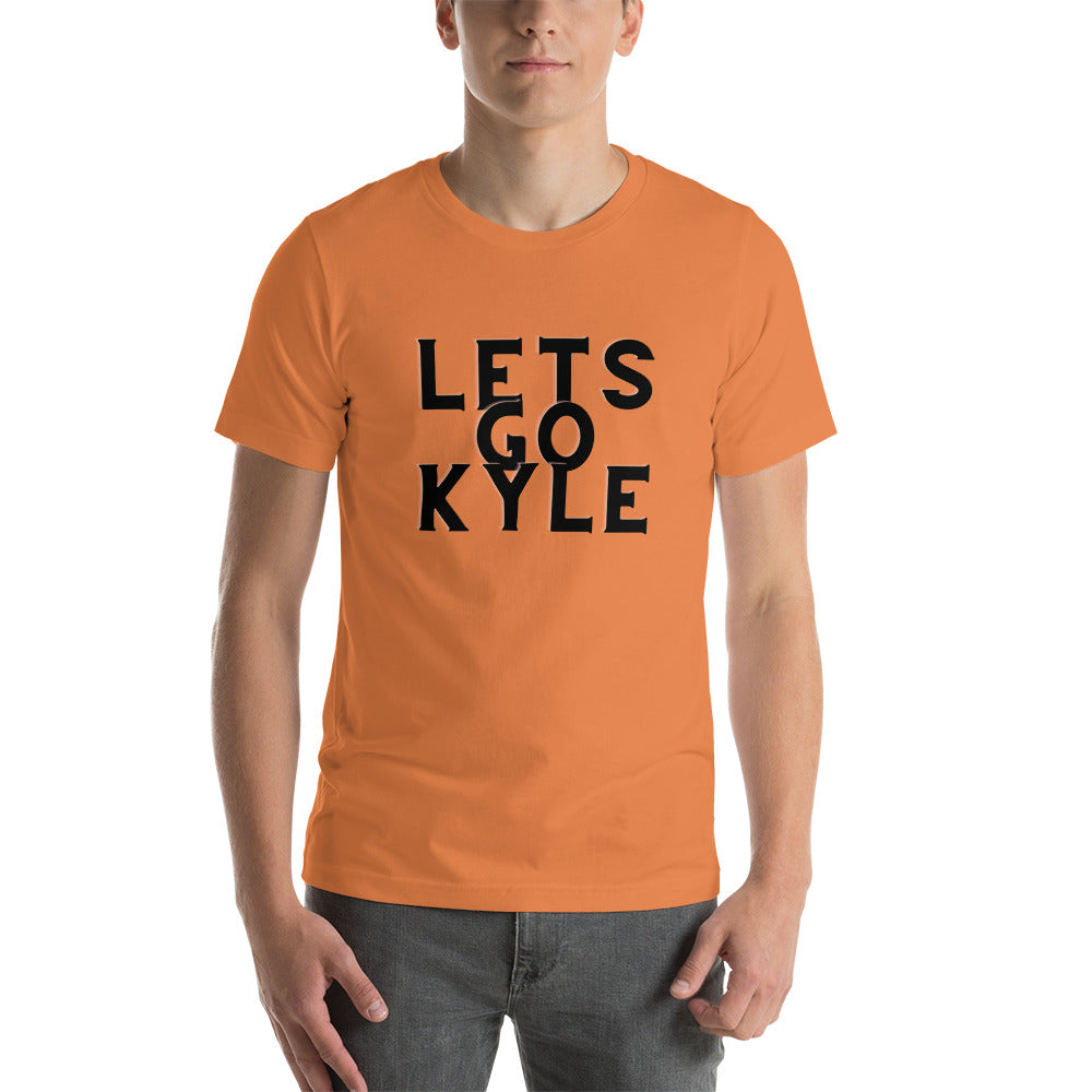 Lets Go Kyle T-Shirt