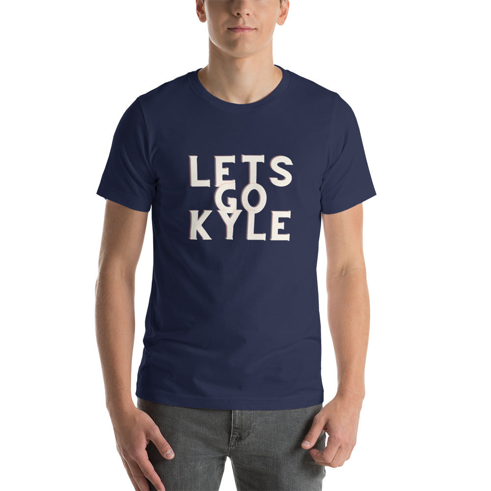 Lets Go Kyle T-Shirt